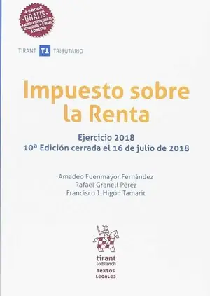 IMPUESTO SOBRE LA RENTA.EJERCICIO 2018. 10ª EDICIÓN No Te Lo Pierdas
