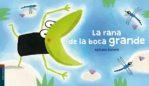 No Te Lo Pierdas LA RANA DE LA BOCA GRANDE