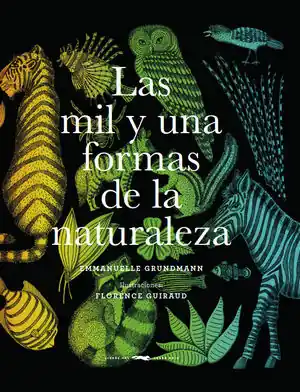LAS MIL Y UNA FORMAS DE LA NATURALEZA Precio De Fábrica