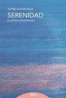 Precio Económico SERENIDAD, LA SABIDURIA DE GOBERNARSE