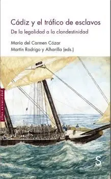 CÁDIZ Y EL TRÁFICO DE ESCLAVOS A Buen Precio