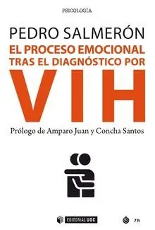 Oferta Especial EL PROCESO EMOCIONAL TRAS EL DIAGNÓSTICO POR VIH