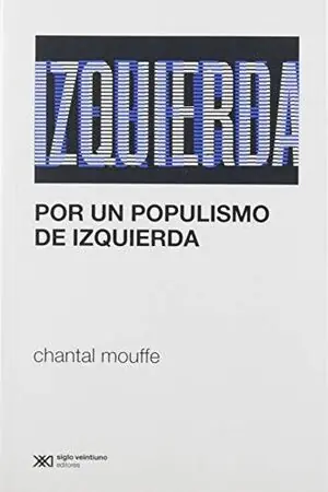 POR UN POPULISMO DE IZQUIERDA Favorito De Clientes