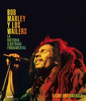 Stock Limitado BOB MARLEY Y LOS WAILERS. LA HISTORA ILUSTRADA FUNDAMENTAL