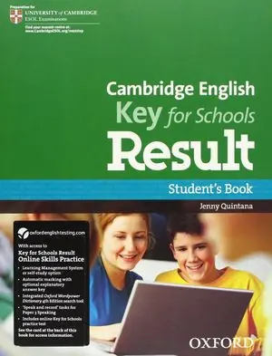 KET RESULT FOR SCHOOLS STUDENT‘S BOOK & ONLINE SKILLS PRACTICE PACK Ordena Ya