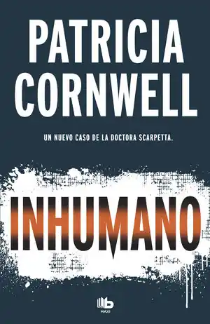 Precio Rebajado INHUMANO (DOCTORA KAY SCARPETTA 23)