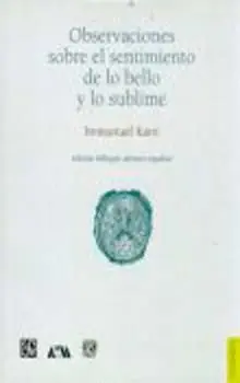 Súper Precio OBSERVACIONES SOBRE EL SENTIMIENTO DE LO BELLO Y LO SUBLIME