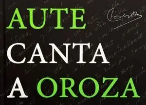 Compra Hoy AUTE CANTA A OROZA