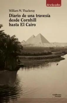 No Te Lo Pierdas DIARIO DE UNA TRAVESÍA DESDE CORNHILL HASTA EL CAIRO