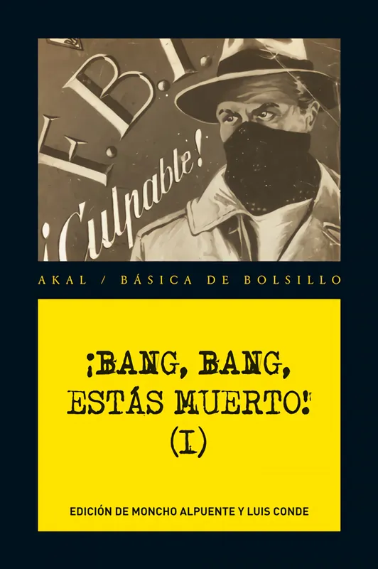 ¡Bang, bang, estás muerto! Vol. I No Te Lo Pierdas