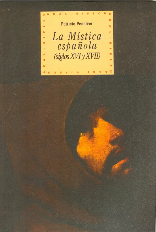 Oferta De Temporada La mística española (siglos XVI-XVII)