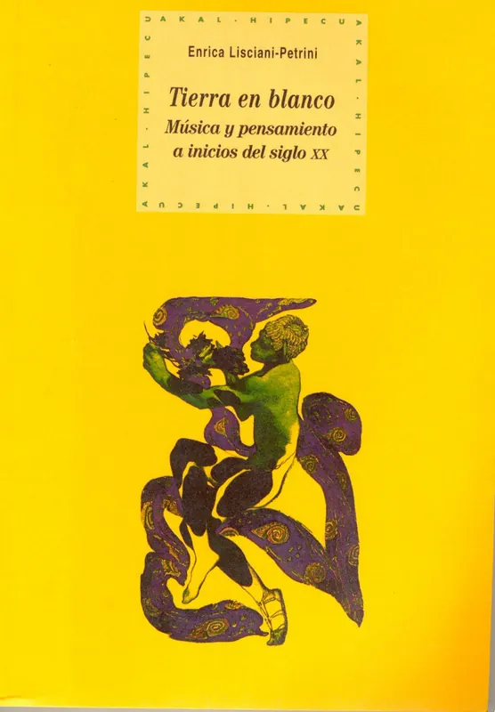 La tierra en blanco música y pensamiento a inicios del siglo XX Favorito De Clientes