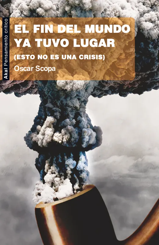 El fin del mundo ya tuvo lugar Envío Exprés