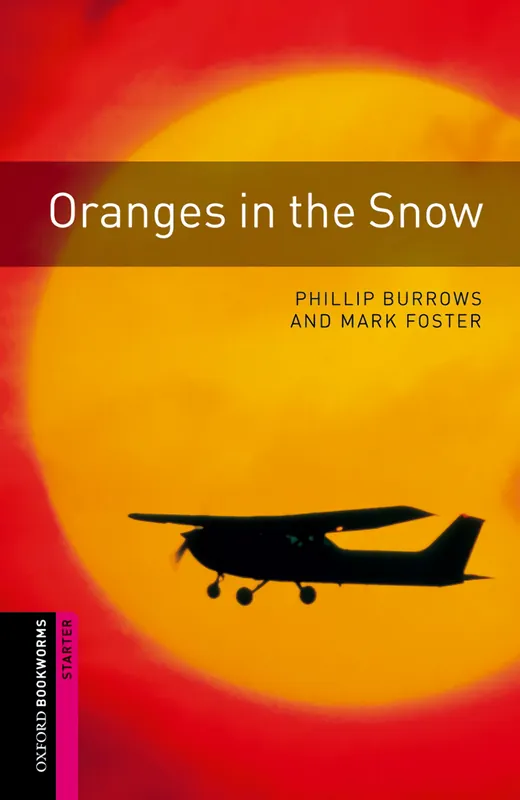 Oxford Bookworms. Starter Oranges in The Snow Edition 08 Oferta Flash