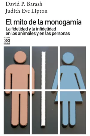El mito de la monogamia Entrega Rápida