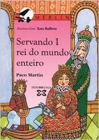 Servando I, rei do mundo enteiro Oferta Especial