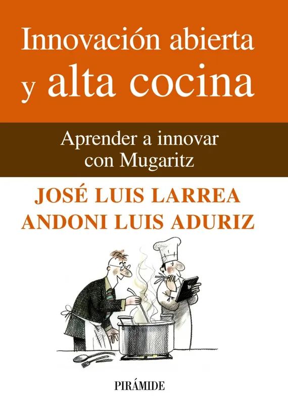 Imprescindible (Must-Have) Innovación abierta y alta cocina