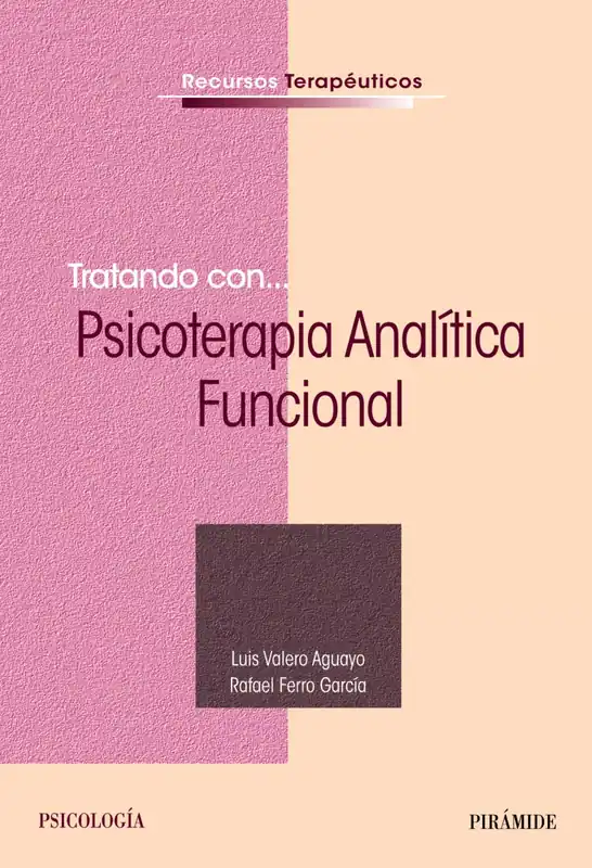 TRATANDO CON... PSICOTERAPIA ANALÍTICA FUNCIONAL Económico
