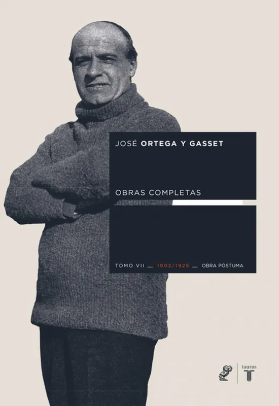 Devolución Gratuita Ortega y gasset tomo vii. .obra postuma 1902-1925
