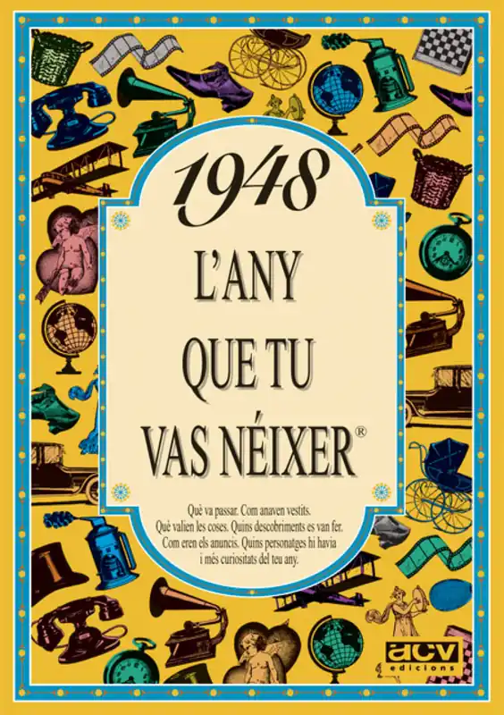 1948.L‘any que tu vas néixer Disponible Ahora