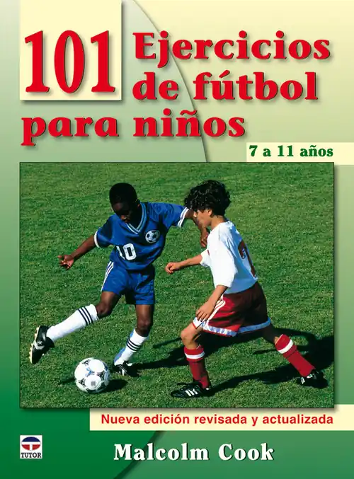 101 ejercicios de fútbol para niños Ordena Ya