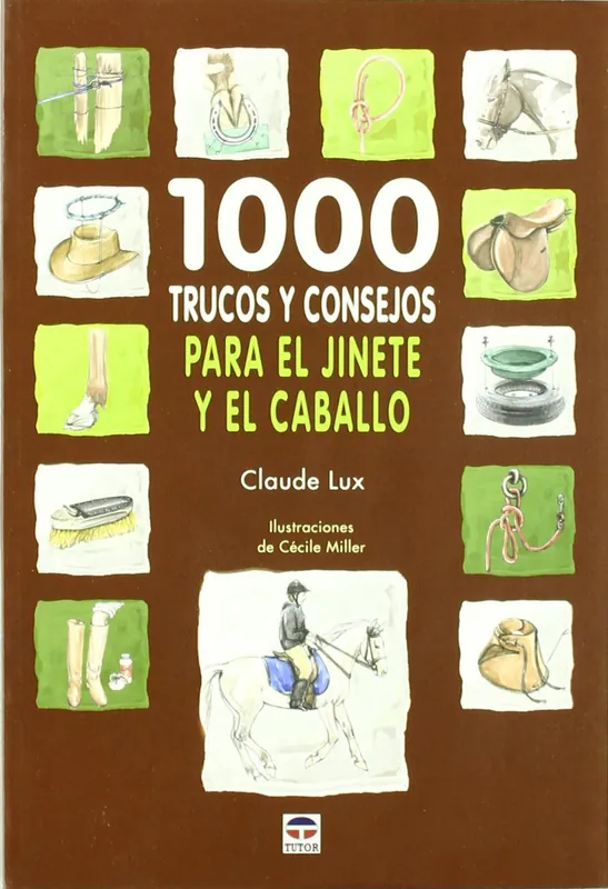 1000 trucos y consejos para el jinete y el caballo Devolución Gratuita