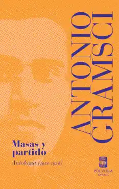Mejor Precio MASAS Y PARTIDO. ANTOLOGÍA (1910-1926)