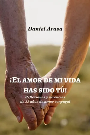 ¡El amor de mi vida has sido tú! Compra Hoy