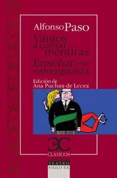 Vamos a contar mentiras. Enseñar a un sinvergüenza Precio Reducido