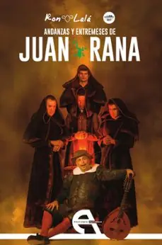 Novedad Andanzas y entremeses de Juan Rana
