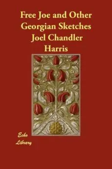 Precio De Oferta FREE JOE AND OTHER GEORGIAN SKETCHES