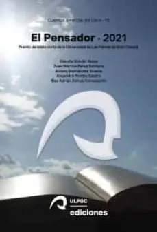 El Pensador 2021 Premio de relato corto de la Universidad de Las Palmas de Gran Canaria Garantía De Devolución De Dinero