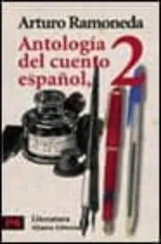 Alta Calidad ANTOLOGIA DEL CUENTO ESPAÑOL (VOL. II) (SIGLOS XIX-XX)