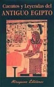 CUENTOS Y LEYENDAS DEL ANTIGUO EGIPTO Últimas Unidades