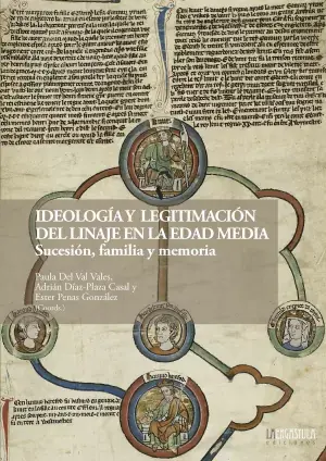Ideología y Legitimación del Linaje en la Edad Media Envío Exprés