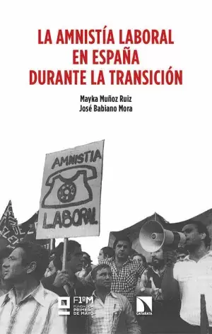 A Buen Precio La Amnistía Laboral en España Durante la Transición