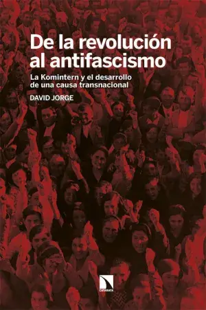De la Revolución Al Antifascismo Directo De Fábrica