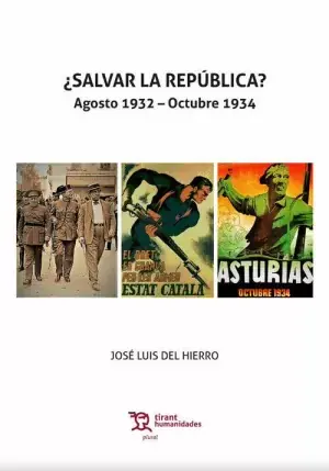 Súper Precio Salvar la República. Agosto 1932- Octubre 1934