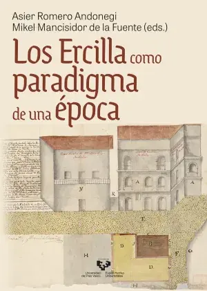 Oferta Los Ercilla Como Paradigma de una Época