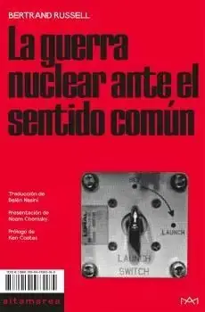 Última Oportunidad La Guerra Nuclear Ante el Sentido Común