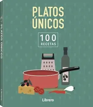 100 Recetas Platos Unicos A Buen Precio