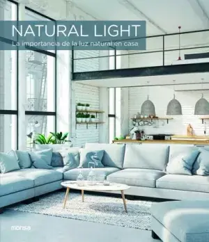 Precio Reducido Natural Light. La Importancia de la Luz Natural en Casa