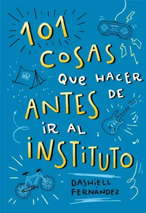 101 Cosas que Hacer Antes de Ir Al Instituto Ordenar Ahora Mismo