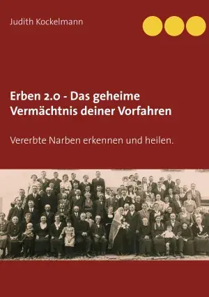 Erben 2. 0 - Das Geheime Vermächtnis Deiner Vorfahren Más Vendido