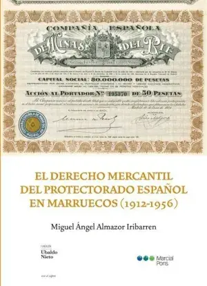 Compra Ahora Derecho Mercantil del Protectorado Español de Marruecos (1912-1956)