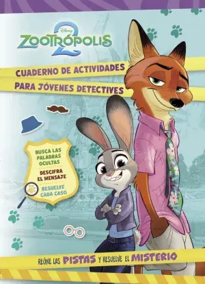 Marca Reconocida Zootrópolis 2. Cuaderno de Actividades para Jóvenes Detectives