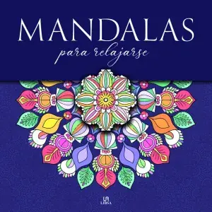 Solo Por Tiempo Limitado Mandalas para Relajarse