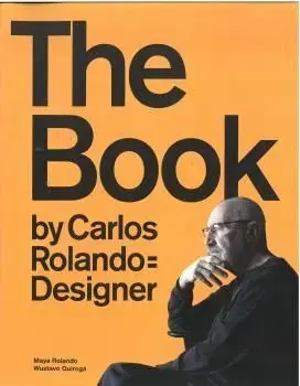 The Book By Carlos Rolando=Designer Más Vendido