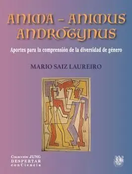 Anima Animus Androgynus ;Aportes para la Comprension de la Diversidad de Genero Directo De Fábrica