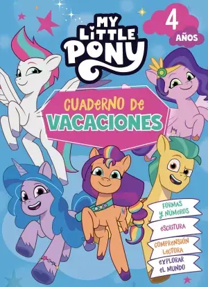 Popular My Little Pony. Cuaderno de Vacaciones - 4 Años